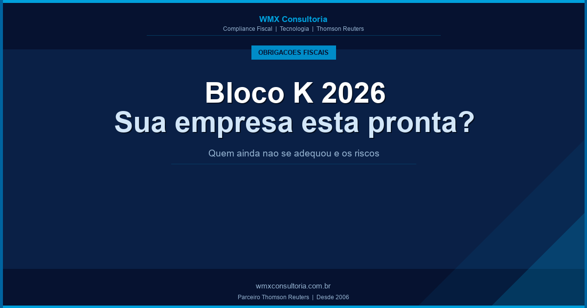 Bloco K: empresas ainda despreparadas em 2026