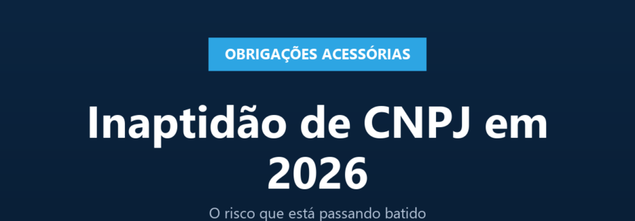 Card WMX Consultoria: Inaptidão de CNPJ em 2026 - o risco que está passando batido